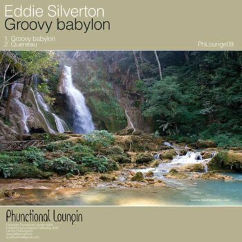 Eddie-Silverton-Groovy-Babylon-Phunctional-Loungin