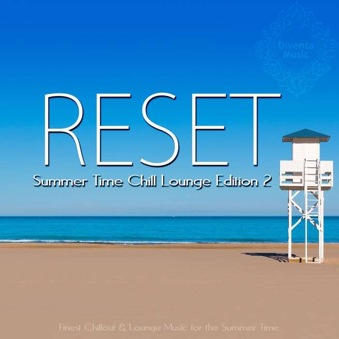 Reset – Summer Time Chill Lounge