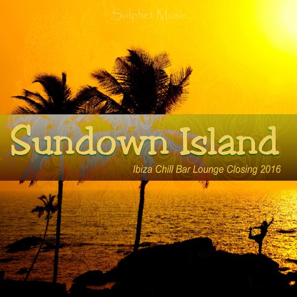 Sundown Island – Ibiza Chill Bar Lounge Closing 2016