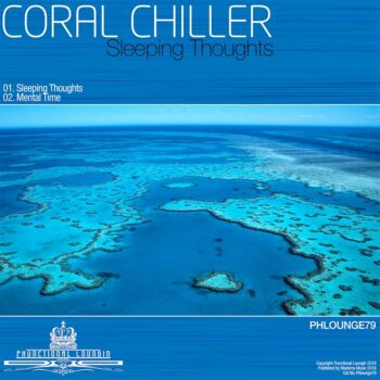 Coral Chiller  - Sleeping Thoughts