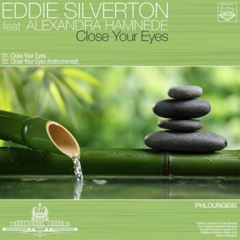 Eddie Silverton Feat Alexandra Hamnede- Close Your Eyes