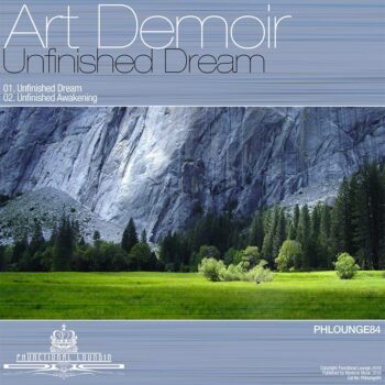 Art Demoir - Unfinished Dream - Phlounge84