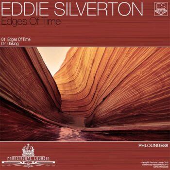 Eddie Silverton - Edges Of Time - Phlounge88